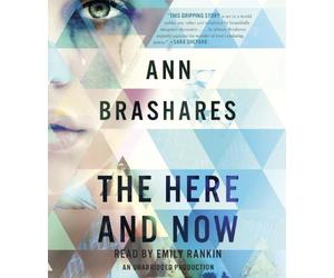 The Here and Now by Ann Brashares (2014-04-08)