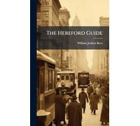 The Hereford Guide