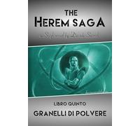 The Herem Saga #5 (Granelli di polvere)