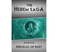 The Herem Saga #5 (Speckles of Dust)