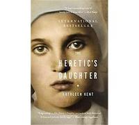 The Heretic's Daughter Kathleen Kent (Auteur)