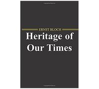 The Heritage Of Our Times