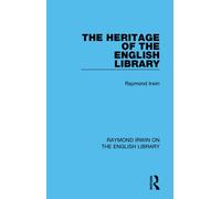 The Heritage Of The English Library