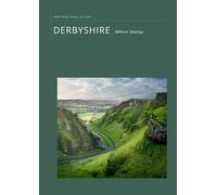 The HERITAGE SHELL GUIDE TO DERBYSHIRE