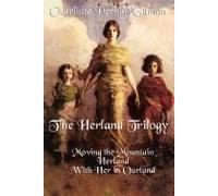 The Herland Trilogy