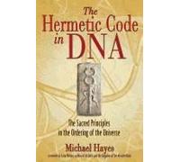The Hermetic Code In Dna