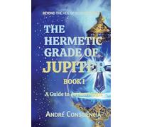 The Hermetic Grade of Jupiter: A Guide to Jovian Magic