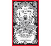 The Hermetic Tarot Deck by Dowson, Godfrey [Miscellaneous print] NEUF