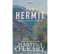 The Hermit: A tale of survival and love in the Irish wild