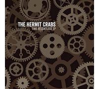 The Hermit Crabs - Time Relentless EP [Import]