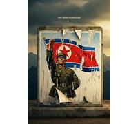 THE HERMIT KINGDOM: The Real Story of Nukes, Kims, Borders and Daily Life