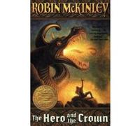 The Hero and the Crown Robin McKinley (Auteur)