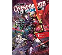 The Hero Is Overpowered but Overly Cautious, Vol. 7 (light novel) – Yen Press