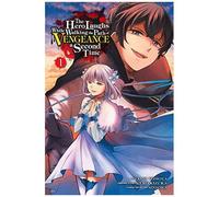 The Hero Laughs While Walking The Path Of Vengeance A Second Time, Vol. 1 (Manga)