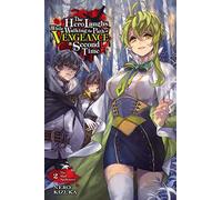Le héros rit en marche vers la vengeance – Tome 2 – Light novel – Yen Press