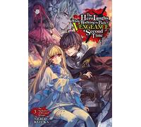 The Hero Laughs While Walking the Path of Vengeance a Second Time, Vol. 3 (light novel)