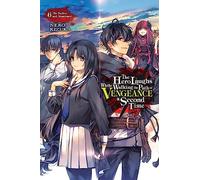 The Hero Laughs While Walking the Path of Vengeance a Second Time, Vol. 6 (light novel)