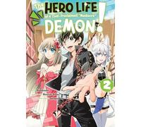 The Hero Life of a (Self-Proclaimed) Mediocre Demon! 2