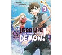The Hero Life of a (Self-Proclaimed) Mediocre Demon! 7