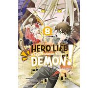 The Hero Life of a (Self-Proclaimed) Mediocre Demon! 8