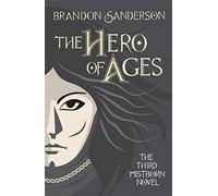 The Hero of Ages – Mistborn Book Three – Gollancz