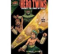 The Hero Twins by Dan Jolley Dan Jolley (Auteur)