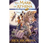The Heroes of Olympus 3: The Mark of Athena