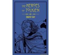 The Heroes Of Tolkien