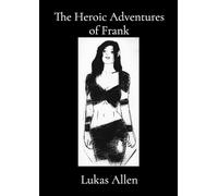 The Heroic Adventures of Frank