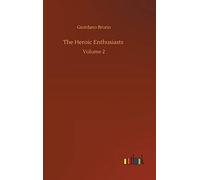 The Heroic Enthusiasts