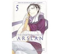 The Heroic Legend Of Arslan 5 by Yoshiki Tanaka Yoshiki Tanaka, (Auteur)