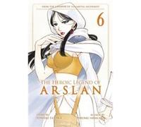 The Heroic Legend Of Arslan 6 by Yoshiki Tanaka Yoshiki Tanaka, (Auteur)