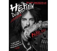 The Heroin Diaries: Ten Year Anniversary Edition