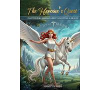 The Heroine’s Quest: Fighting for Christian Liberty and Physical Health