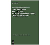 The Heroism Of Love In Hoffmannswaldau's "Heldenbriefe