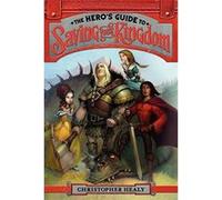The Hero's Guide to Saving Your Kingdom - [Version Originale] Christopher Healy, Todd Harris (Auteur)