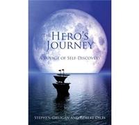 The Heros Journey by Robert Dilts Stephen Gilligan, Robert Dilts (Auteur)