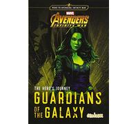 The Hero's Journey: Guardians of the Galaxy