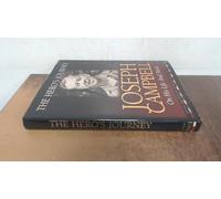 The Hero's Journey: Joseph Campbell on His Life and Work