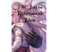 The Heros Retirement Plan