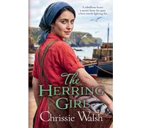 The Herring Girl: A BRAND NEW touching historical saga from Chrissie Walsh in 2026