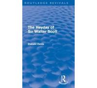 The Heyday Of Sir Walter Scott