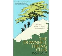 The Downhill Hiking Club: A short walk across the Lebanon