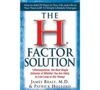 The HFactor Diet by Patrick HolfordDr. James Braly James Braly, Patrick Holford (Auteur)