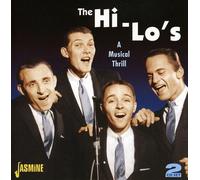 THE HI-LO'S - A MUSICAL THRILL 2 CD NEUF