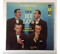 The Hi Lo's: Suddenly It's the Hi Lo's [Vinyl LP] [Mono]