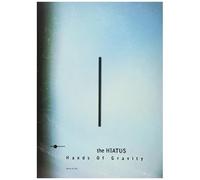 The Hiatus / Hands Of Gravity