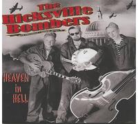 The Hicksville Bombers - Heaven In Hell (CD)