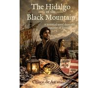 The Hidalgo of the Black Mountain