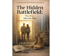 The Hidden Battlefield: The War After the War